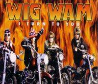 Wig Wam : I Turn to You